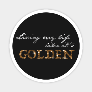 "Living My Life Like It's Golden" - Jill Scott, empowering  Lyrics Magnet